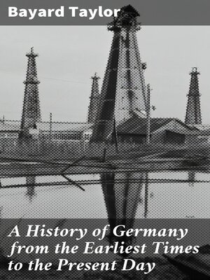 cover image of A History of Germany from the Earliest Times to the Present Day